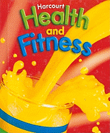 Harcourt Health & Fitness: Student Edition Grade 2 2006