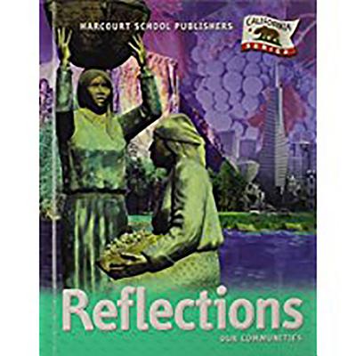 Harcourt School Publishers Reflections: Student Edition Grade 3 Reflections 2007 - Harcourt School Publishers (Prepared for publication by)