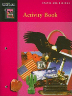 Harcourt School Publishers Social Studies: Student Edition Activity Book Grade 4 States & Regions