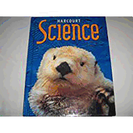 Harcourt Science: Student Edition Grade 1 2002