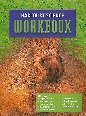 Harcourt Science: Student Edition Workbook Grade 3 - Harcourt School Publishers (Prepared for publication by)