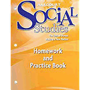 Harcourt Social Studies: Homework and Practice Book Student Edition Grade 5 United States