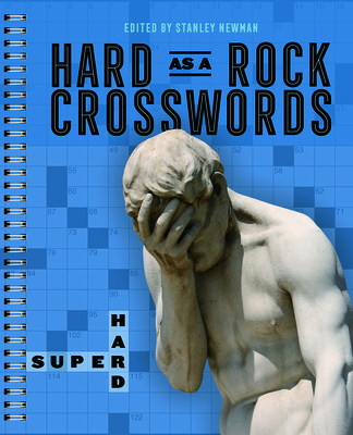 Hard as a Rock Crosswords: Super Hard - Newman, Stanley