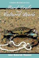 Hard Crabs and Cultured Pearls: A Southern Maryland Love Story
