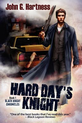 Hard Day's Knight - Hartness, John G