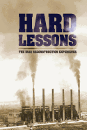 Hard Lessons: The Iraq Reconstruction Experience