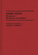 Hard News: Women in Broadcast Journalism