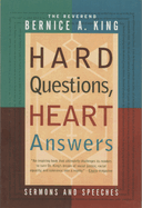 Hard Questions, Heart Answers: Sermons and Speeches