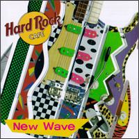 Hard Rock Cafe: New Wave - Various Artists