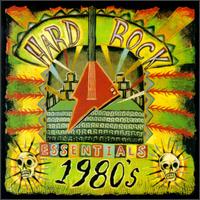 Hard Rock Essentials: 1980s - Various Artists