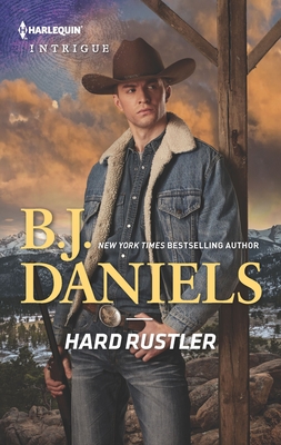 Hard Rustler: A Montana Western Mystery - Daniels, B J