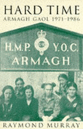 Hard Time: Armagh Gaol 1971-1986