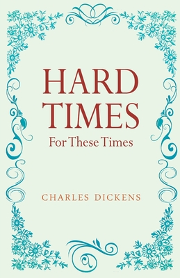 Hard Times - Dickens, Charles