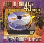 Hard to Find 45's on CD: Pop & Country Classics