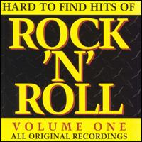 Hard to Find Hits of Rock & Roll, Vol. 1 - Various Artists