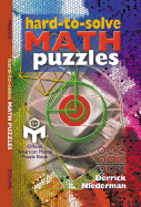 Hard-To-Solve Math Puzzles - Niederman, Derrick