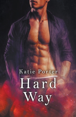 Hard Way - Porter, Katie
