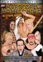 Hardcore Homecoming: An Extreme Reunion - 