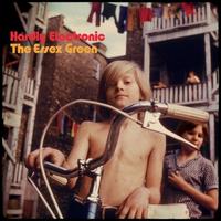 Hardly Electronic - The Essex Green