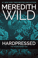 Hardpressed: The Hacker Series #2