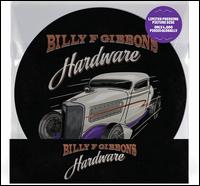 Hardware [Picture Disc LP] - Billy F. Gibbons