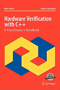 Hardware Verification with C++: A Practitioner's Handbook