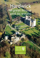 Hardwick: A Great House and its Estate