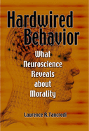 Hardwired Behavior