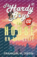 Hardy Boys 02: The House On The Cliff