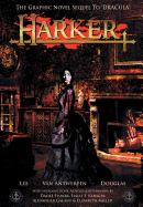 Harker: The Graphic Novel Sequel to 'Dracula'