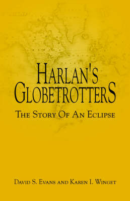 Harlan's Globetrotters - Evans, David S