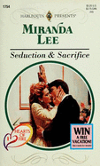 Harlequin Presents #1754: Seduction and Sacrifice