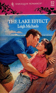 Harlequin Romance #3275: The Lake Effect - Micheals, Leigh, and Michaels, Leigh