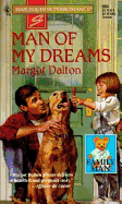 Harlequin Super Romance #664: Man of My Dreams