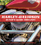 Harley-Davidson Buyer's Guide: 1984-2011