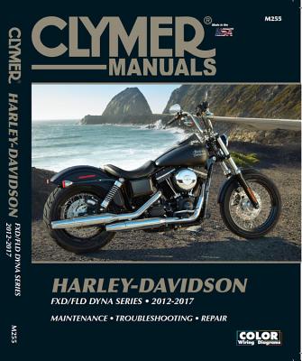 Harley-Davidson FXD/FLD Dyna Series (12-17) Clymer Repair Manual: (2012 - 2017) - Haynes Publishing