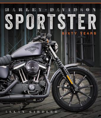 Harley-Davidson Sportster: Sixty Years - Girdler, Allan