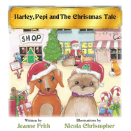 Harley, Pepi and The Christmas Tale