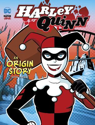 Harley Quinn: An Origin Story - Sutton, Laurie S.