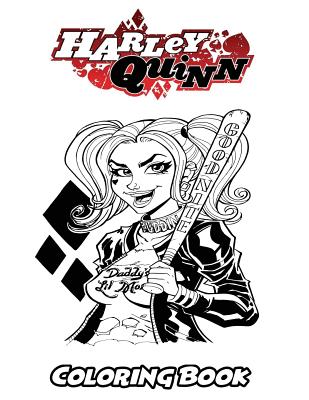 Harley Quinn Coloring Book: Coloring Book for Kids and Adults, Activity ...