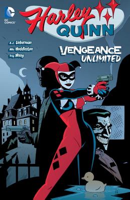 Harley Quinn Vengeance Unlimited - Lieberman, A.J.