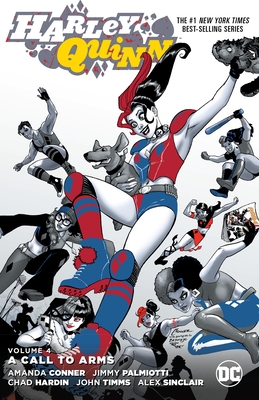 Harley Quinn Vol. 4: A Call to Arms - Conner, Amanda, and Palmiotti, Jimmy