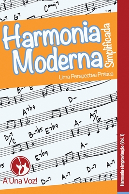 Harmonia Moderna Simplificada: Uma perspectiva prtica - A Una Voz (Editor), and Son, David