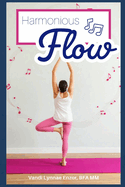 Harmonious Flow