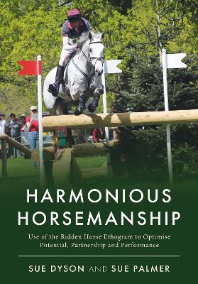 Harmonious Horsemanship - Dyson, Sue, and Palmer, Sue