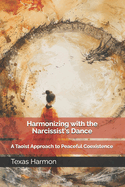 Harmonizing with the Narcissist's Dance: A Taoist Approach to Peaceful Coexistence