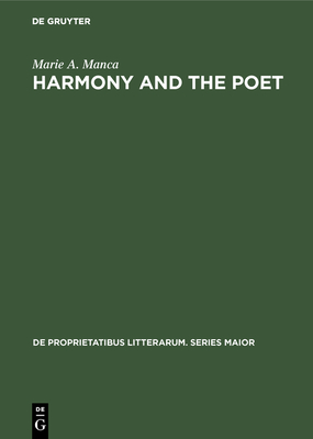 Harmony and the poet - Manca, Marie A