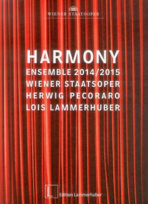Harmony: Ensemble 2014/2015 - Pecoraro, Herwig, and Meyer, Dominique, and Lammerhuber, Lois