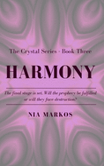 Harmony (the Crystal Series) Book Three