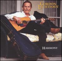 Harmony - Gordon Lightfoot